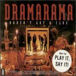 Dramarama : Haven't Got a Clue